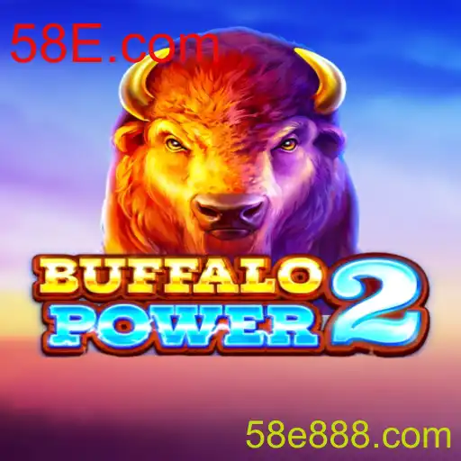 BuffaloPower2: Um Mergulho no Novo Jogo da 58E.com