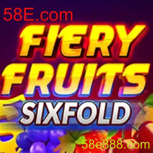 FieryFruitsSixFold: Um Jogo de Estratégia e Diversão em 58E.com